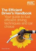 Efficient Driver Handbook Your Guide to Fuel Efficient Driving Techniques & Car Choice