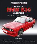 How to Modify BMW E30 3 Series: For High-Performance and Competition