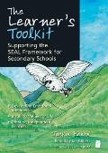 The Learner's Toolkit: Supporting the Seal Framework for Secondary Schools, Developing Emotional Intelligence, Instilling Values for Life, Cr [With CD