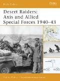 Desert Raiders Axis & Allied Special Forces 1940 43