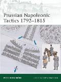 Prussian Napoleonic Tactics 1792–1815