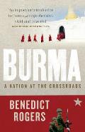 Burma A Nation at the Crossroads