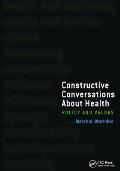 Constructive Conversations about Health: Pt. 2, Perspectives on Policy and Practice