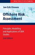Offshore Risk Assessment: Principles, Modelling and Applications of Qra Studies