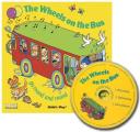 The Wheels on the Bus Go Round and Round [With CD (Audio)]