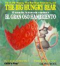 Little Mouse the Red Ripe Strawberry & the Big Hungry Bear El Ratoncito La Fresca Roja y Madura y El Gran Oso Hambriento