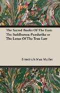 The Sacred Books of the East: The Saddharma-Pundarika or the Lotus of the True Law