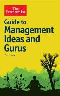 Guide to Management Ideas and Gurus. Tim Hindle