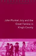 John Plunket Joly and the Great Famine in King's County