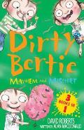 Dirty Bertie Mayhem & Mischief 3 Books in 1