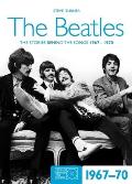 Beatles The Stories Behind Every Beatles Song 1967 70