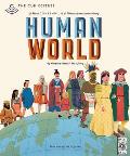 Curiositree Human World A visual history of humankind
