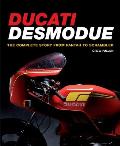 Ducati Desmodue The Complete Story from Pantah to Scrambler