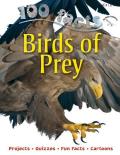 Birds of Prey 100 Facts