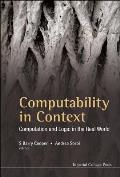 Computability in Context: Computation and Logic in the Real World