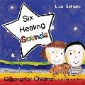 Six Healing Sounds with Lisa and Ted: Qigong for Children