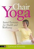 Chair Yoga Seated Exercises for Health & Wellbeing