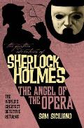 Further Adventures of Sherlock Holmes The Angel of the Opera