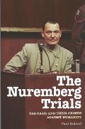 Nuremberg Trials The Nazis & Their Crimes Against Humanity