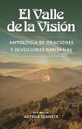El Valle de la Vision = The Valley of Vision