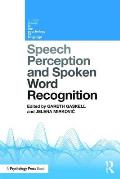 Speech Perception and Spoken Word Recognition
