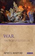 War: Antiquity and Its Legacy