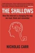 Shallows How the Internet Is Changing the Way We Think Read & Remember
