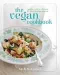 The Vegan Cookbook: Feed Your Soul, Taste the Love: 100 of the Best Vegan Recipes