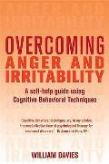 Overcoming Anger and Irritability: a Self-help Guide Using Cognitive Behavioral Techniques