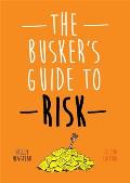 The Busker's Guide to Risk, Second Edition