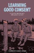 Learning Good Consent On Healthy Relationships & Survivor Support