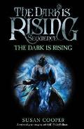 Dark Is Rising: Modern Classic