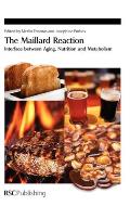 The Maillard Reaction: Interface Between Aging