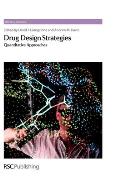Drug Design Strategies: Quantitative Approaches