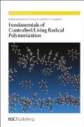 Fundamentals of Controlled/Living Radical Polymerization