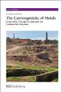The Carcinogenicity of Metals: Human Risk Through Occupational and Environmental Exposure