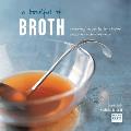 Bowlful of Broth Simple Recipes for Nourishing Broths & Restorative Soups