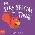 The Very Special Thing: A Picture Book