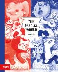 The Fragile World: A Picture Book