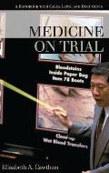 Medicine on Trial: A Handbook with Cases, Laws, and Documents