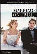 Marriage on Trial: A Handbook with Cases, Laws, and Documents