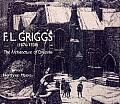 F.L. Griggs (1876-1938): The Architecture of Dreams