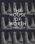 The House of Worth: Portrait of an Archive 1890-1914