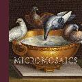 Micromosaics: Highlights from the Gilbert Collection