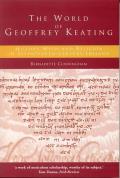 The World of Geoffrey Keating - History, Myth and Religion in Seventeenth-century Ireland