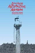 Alternative Anthem: Selected Poems (with DVD) [With DVD]