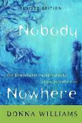 Nobody Nowhere The Remarkable Autobiography Of An Autistic Girl