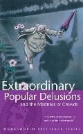 Extraordinary Popular Delusions & The Ma