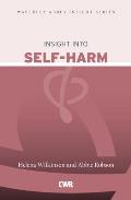Insight Into Self-Harm