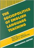 The Sociopolitics of English Language Teaching (Bilingual Education & Bilingualism 21)